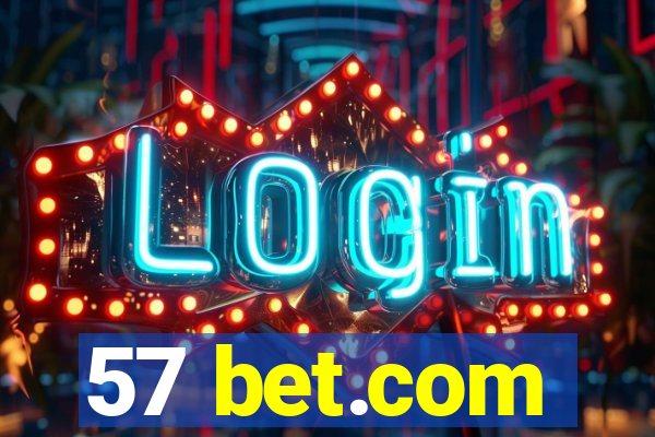 57 bet.com